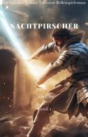 Kim Chen: Nachtpirscher：Ein Epischer Fantasy-Literatur-Rollenspielroman (Band 1) 