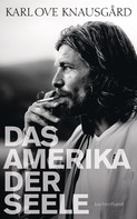 Karl Ove Knausgård: Das Amerika der Seele ★★★