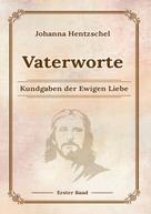 Klaus Kardelke: Vaterworte Bd. 1 