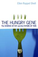 Ellen Ruppel Shell: The Hungry Gene 