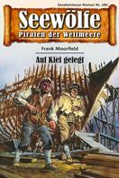 Frank Moorfield: Seewölfe - Piraten der Weltmeere 280 ★★★★★