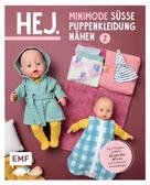 Svenja Morbach: Hej. Minimode – Süße Puppenkleidung nähen 2 ★★★★★