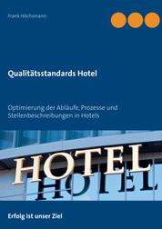 Qualitätsstandards Hotel - Prozessoptimierung in Hotels