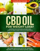 Charles Fuchs: CBD oil for Weight-Loss? 