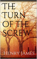 Henry James: The Turn of the Screw 
