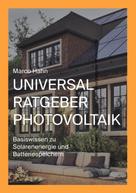 Marco Hahn: Universal Ratgeber Photovoltaik 
