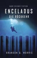 Brandon Q. Morris: Enceladus – Die Rückkehr ★★★★