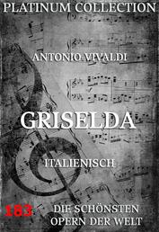 Griselda - Die Opern der Welt