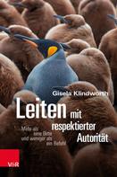 Gisela Klindworth: Leiten mit respektierter Autorität 