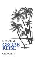 Jan Schäf: Große Reise 