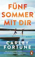 Carley Fortune: Fünf Sommer mit dir ★★★★★