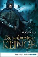 Kelly McCullough: Die zerborstene Klinge ★★★★