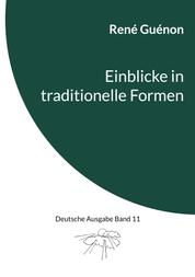Einblicke in traditionelle Formen - Deutsche Ausgabe Band 11
