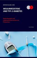 Lutz Weber: Entwicklung von Insulinresistenz und Typ-2-Diabetes Statintherapie und Lebensstilintervention zur Prävention ★★