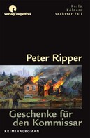 Peter Ripper: Geschenke für den Kommissar ★★★★