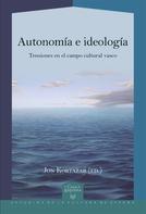 Jon Kortazar: Autonomía e ideología 