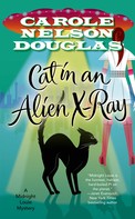 Carole Nelson Douglas: Cat in an Alien X-Ray 