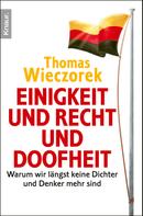 Thomas Wieczorek: Einigkeit und Recht und Doofheit 