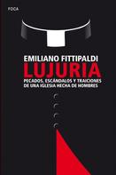 Emiliano Fitipaldi: Lujuria 