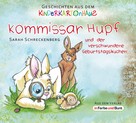 Sarah Schreckenberg: Kommissar Hüpf und der verschwundene Geburtstagskuchen ★★★