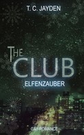 T. C. Jayden: The Club - Elfenzauber ★★★★