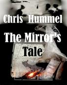 Christine Hummel: The Mirror's Tale 