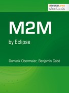 Benjamin Cabé: M2M by Eclipse 