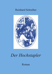 Der Hochstapler - Fluchten und Wandlungen des Friedrich Kronberg