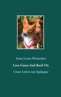 Anne Leena Wentscher: Love Guess And Rock On 