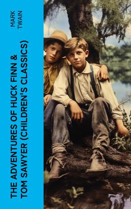 The Adventures of Huck Finn & Tom Sawyer (Children's Classics)