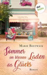 Sommer im kleinen Laden des Glücks - Roman