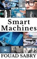 Fouad Sabry: Smart Machines 