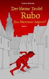 Der kleine Teufel Rubo - Das Abenteuer beginnt!
