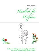Karin Hillqvist: Handbok för Hopplösa 