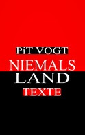 Pit Vogt: Niemals - Land 
