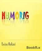 Luise Hakasi: Humorig ★★★★