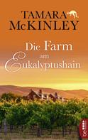 Tamara McKinley: Die Farm am Eukalyptushain ★★★★★