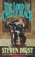 Steven Brust: The Lord of Castle Black 