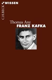 Franz Kafka - Leben und Werk