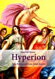 Hyperion - Ein Fragment von John Keats