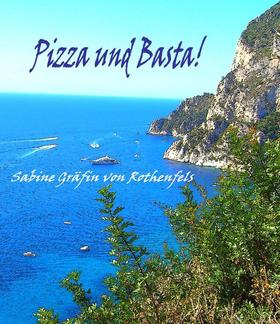 Pizza und Basta!