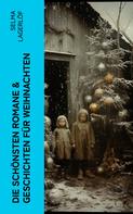 Selma Lagerlöf: Die schönsten Romane & Geschichten für Weihnachten 