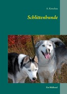 A. Ketschau: Schlittenhunde ★★★★★