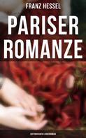 Franz Hessel: Pariser Romanze (Historischer Liebesroman) 