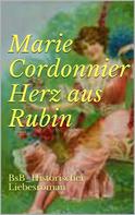 Marie Cordonnier: Herz aus Rubin ★★★★