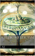 Ae Ae: Celtic Mysticism 