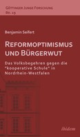 Benjamin Seifert: Reformoptimismus und Bürgerwut 