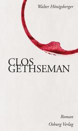 Clos Gethseman - Roman