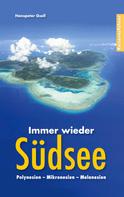 Hanspeter Gsell: Immer wieder Südsee 