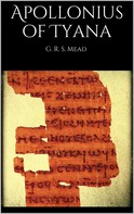 G.r.s. Mead: Apollonius of Tyana 
